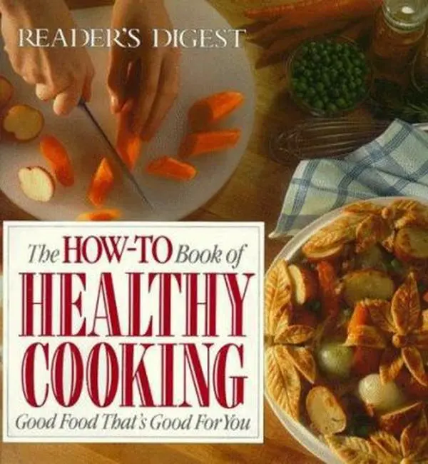 USED Healthy Cookbook - The How-To Book by Reader's Digest Editors (Hardcover) with Easy Recipe, Home Cooking, Delicious and Healthy, Dinner Recipe Ideas