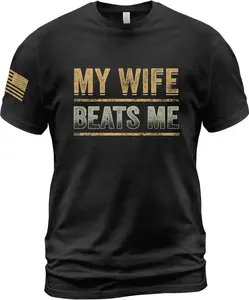 My Wife Beats Me Shirt, American Flag Husband and Wife Shirts, Husband Shirt for Men, Father's Day Gift