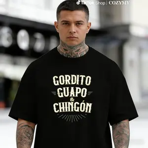 Gordito Guapo y Chingon Funny Mexican Graphic T-Shirt – Unisex Casual Tee for Men & Women, Humorous Spanish Shirt
