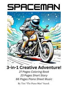 SPACEMAN: An amnesiac Spaceman searches for love and avoids the terrible truth of his mission - Sci-fi short story with bonus piano sheet music and coloring book