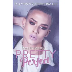 Pretty Perfect (Boys in Makeup) Paperback – January 16, 2020
