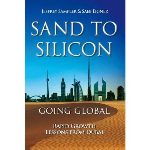 USED-Sand to Silicon - Going Global by Jeffrey Sampler (Hardcover)
