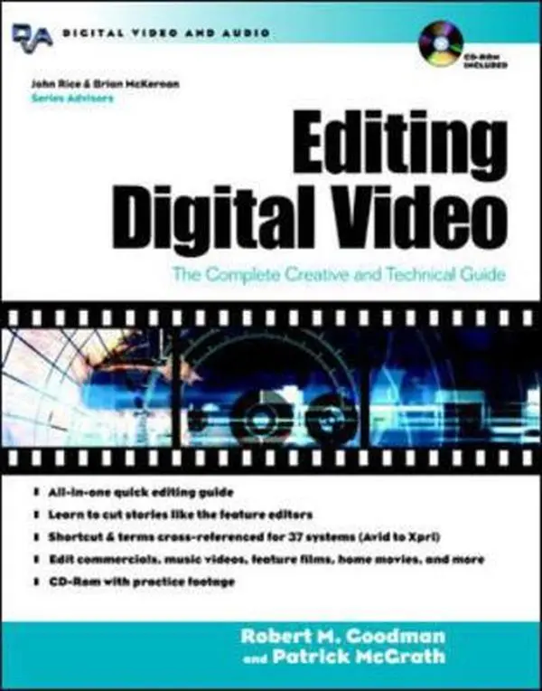 USED Book - Editing Digital Video: The Complete Creative and Technical Guide [With CDROM] by Goodman, Robert M. (Paperback) - english