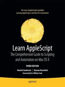 USED-Learn AppleScript: The Comprehensive Guide to Scripting and Automation on Mac OS X by Sanderson, Hamish (Paperback)