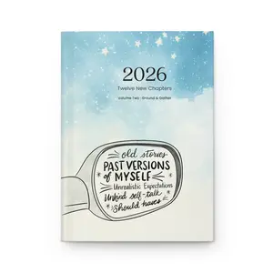2026 Reflection Journal — Volume Two: Ground & Gather (125 Daily Prompts)
