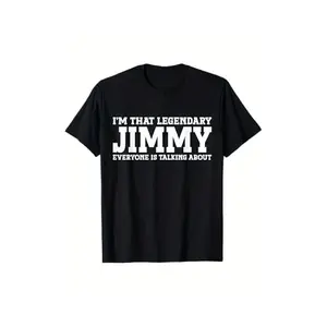 men's wear flash sale Men'S "I'm That Legendary Jimmy" Bold White Text Print Black T-Shirt - Casual Round Neck Short Sleeve Tee with Humorous Slogan, All-Season Comfort Fit for Casual Attire & Social Gatherings - Funny Statement Shirt for Men
