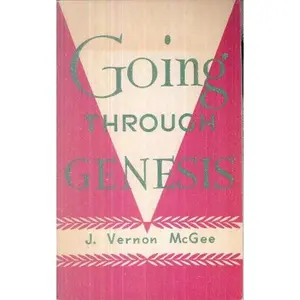 USED-Going through Genesis by McGee, Vernon, J. (Paperback)