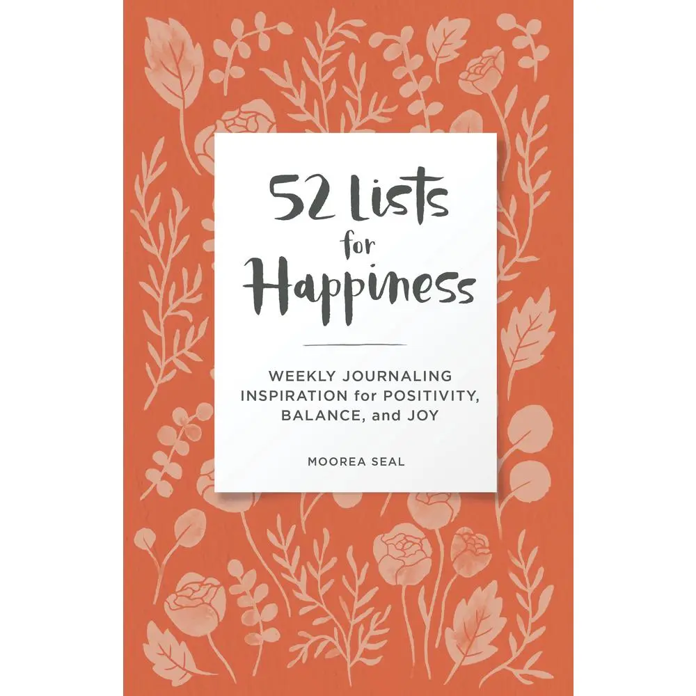 USED Book - 52 Lists for Happiness Floral Pattern: Weekly Journaling Inspiration for Positivity, Balance, and Joy (a Guided Self-Care Journal with Prompts, Photos by Seal, Moorea (Misc.) - english