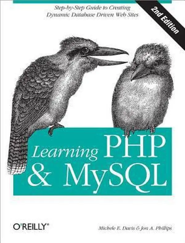 Used Book - Learning PHP & MySQL: Step-by-Step O'Reilly Tutorial for Beginners with Detailed Discussion on Creating Database-Driven Web Sites by Michele E. Davis (Paperback, English)