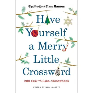 USED-New York Times Games Have Yourself a Merry Little Crossword: 200 Easy to Hard Puzzles by New York Times (Paperback)
