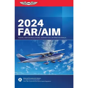 USED-Far/Aim 2024: Federal Aviation Regulations/Aeronautical Information Manual by Federal Aviation Administration (FAA)/Av (Paperback)