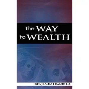 The Way to Wealth Paperback – June 27, 2008