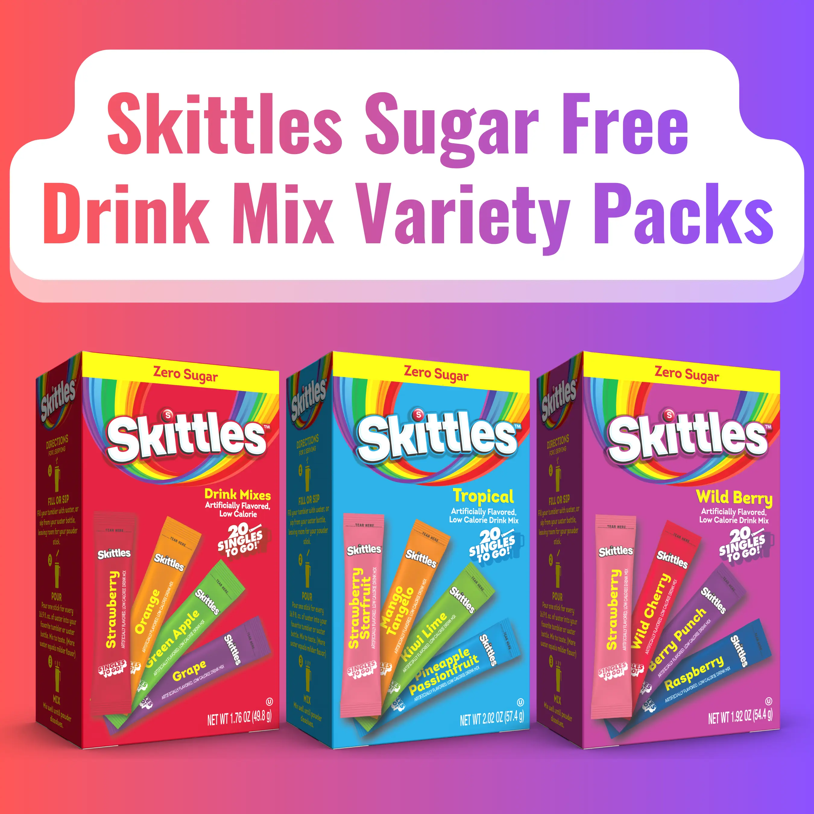 Skittles Zero Sugar Singles To Go Drink Mix 20ct Variety Packs Featuring Original, Tropical, or Wild Berry Flavors