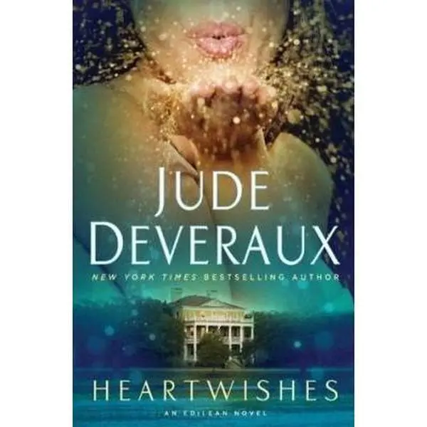 USED-Heartwishes: An Edilean Novel by Jude Deveraux (Hardcover)