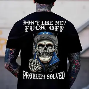 Edgy Attitude T - shirt: "Don't Like Me? Fuck Off Problem Solved" Skull Graphic