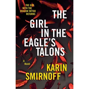 USED Book - The Girl in the Eagle's Talons: A Lisbeth Salander Novel by Smirnoff, Karin (Paperback) - english