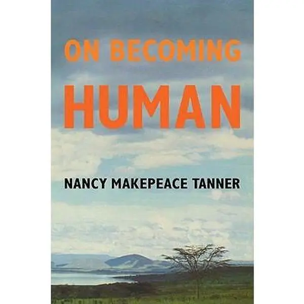USED-On Becoming Human by Tanner, Nancy (Paperback)