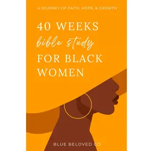 40 Weeks Black Women’s Bible Study Guide – Faith, Hope & Growth Journey with Contemplative Artwork, Guided Reading, Inspirational Stories, Writing Space, Personal Reflections, Prayer Requests, Quote Sections (Religious Gift, Reflection Resource)