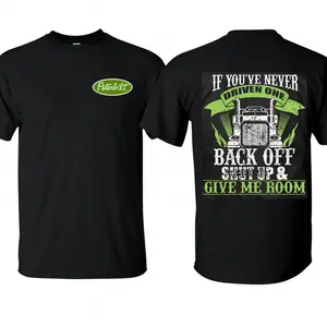 Peterbilt Trucker T-Shirt Funny Green Peterbilt Shirt, If you've never driven one Semi Truck Driver Gift For Him, Tee MADE IN USA