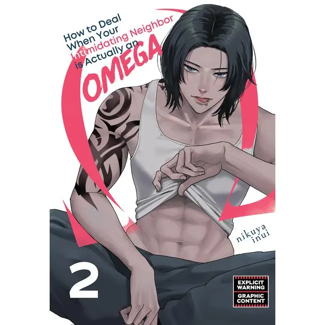 How to Deal When Your Intimidating Neighbor Is Actually an Omega 2 by Nikuya Inui (Paperback)