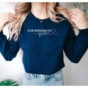 Scrapbooking Sweatshirt, Scrapbook Sweater, Scrapbooks gifts, Scrapping Gift, Scrapbooker Jumper, Scrapbook Lover Clothing Funny Sweatshirt  And Best Hoodie For Mens And Ladies