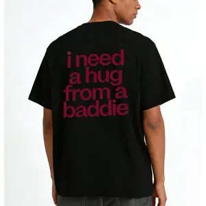 I Need A Hug From A Baddie Graphic Tee  Trendy Y2K Streetwear T-Shirt Baddie Hug Quote T-Shirt  Casual Cotton Short Sleeve Top for Women & Men Aesthetic Slogan Tee  I Need A Hug From A Baddie Print Shirt