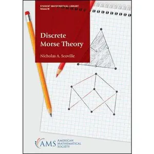 USED-Discrete Morse Theory (Student Mathematical Library, 90) by Nicholas A. Scoville (Paperback)