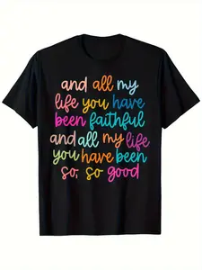 Women'S Christian T-Shirts Featuring a Design That Says 'You Have Been Faithful All My Life, And You Have Been So Good.'Made from 100%, This Short-Sleeve Crew-Neck Tee Is a Regular Oversized Fit Suitable for All Seasons, Crafted from 180G Fabric