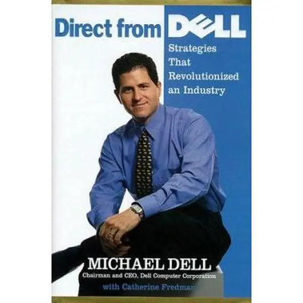 USED Book - Direct From Dell: Strategies That Revolutionized an Industry by Michael Dell (Hardcover, English) - Includes Customer Service Insights, Direct Model Analysis, High-Performance Computer Systems Focus & Incredible Story, Inspiration For Entrepre