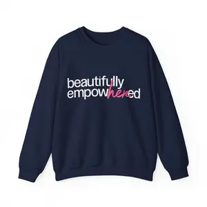 Beautifully EmpowHERed Signature Crewneck