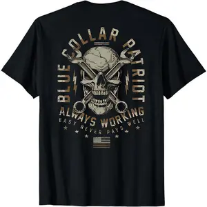 Blue Collar Patriot Always Working Shirt – Work Ethic Gift for Dad, Husband, Men T-Shirt, Sweatshirt, Hoodie