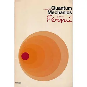 USED Book - Notes on Quantum Mechanics by Enrico Fermi (Paperback) - english