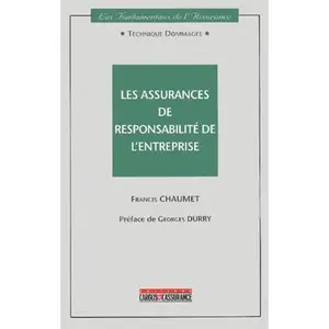 USED-Les assurances responsabilités de l'entreprise by Francis Chaumet (Paperback)