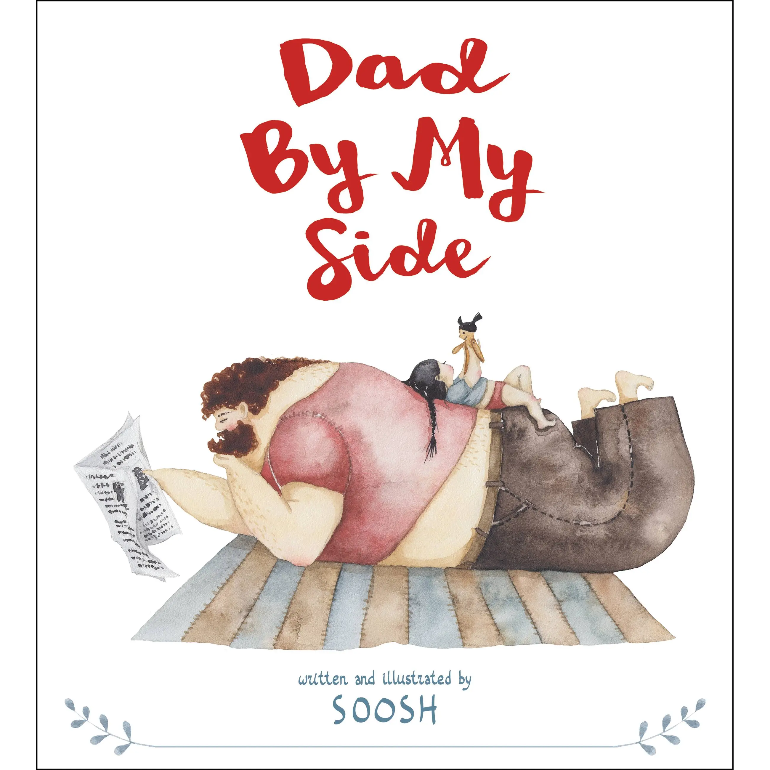 Dad By My Side by Soosh [Hardcover Book]