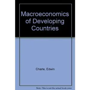 USED-Macroeconomics of developing countries by Edwin Charle (Paperback)