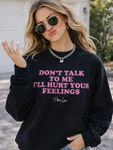 Don't Talk To Me Graphic Crewneck Sweatshirt