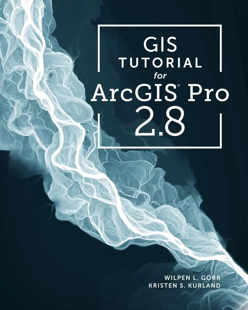 USED-GIS Tutorial for ArcGIS Pro 2.8 by Gorr, Wilpen L. (Paperback)