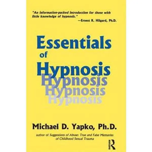 USED Book - Essentials of Hypnosis (Basic Principles Into Practice) by Michael D. Yapko (Paperback) - english