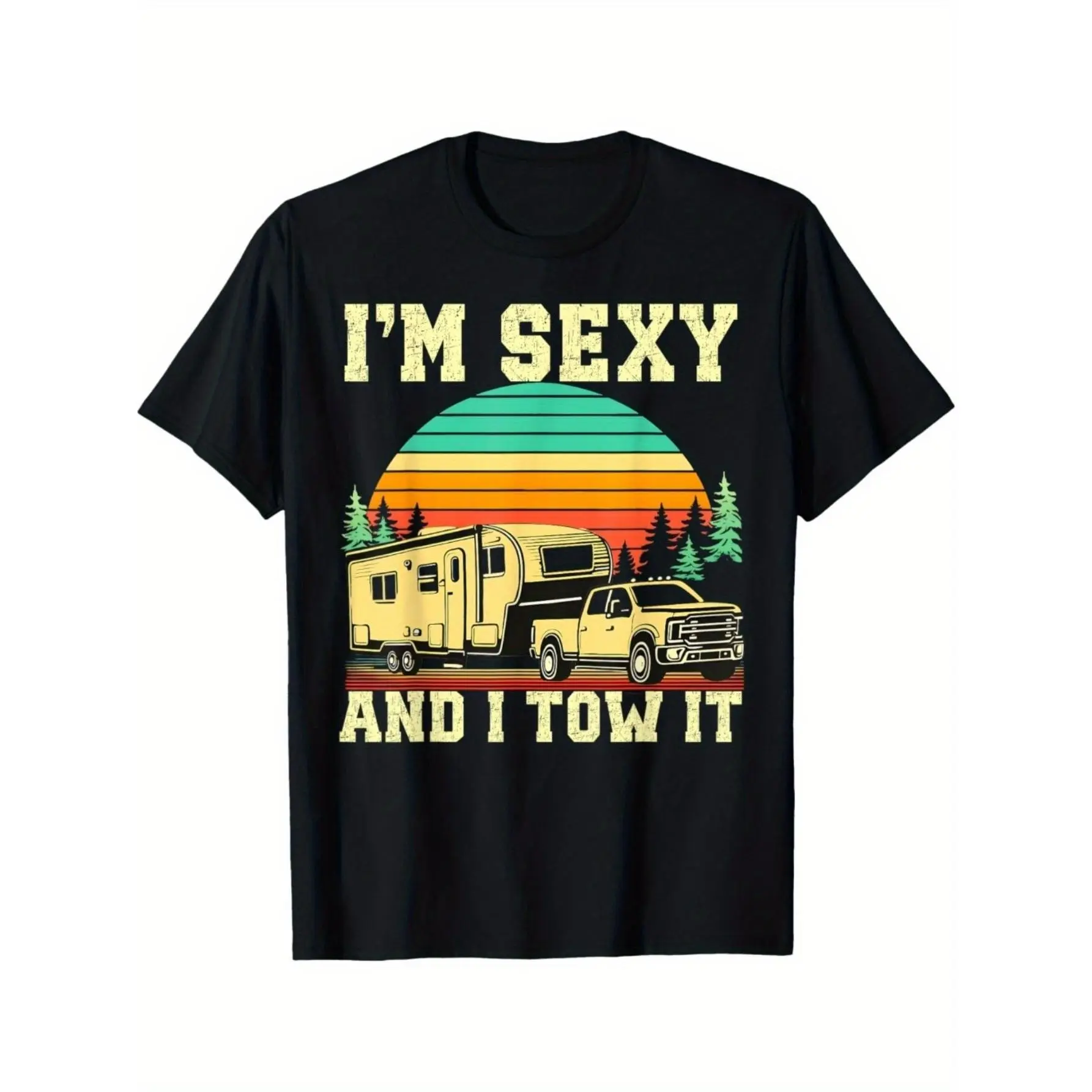Men's "I'm Sexy And I Tow It" Graphic T-Shirt, Vintage 100% Cotton Oversized Round Neck Tee, Funny RV Camping Vacation Outfit
