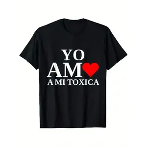 Menswear Oversized Streetwear Print Casual T-Shirt - Funny Spanish Love Sick Couples’ Yo Amo a Mi Toxica (I Love My Toxic Partner) Matching His & Hers Black Tee with White Text, Red Heart, Unisex Adult Sizes, Comfortable Stretch Fabric, Valentine's Gift