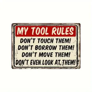 Fun "My Tools Have Rules" Retro Metal Sign - Perfect for garage, shed, or garden decor, easy to hang 8x12 inches, also suitable for room decor.
