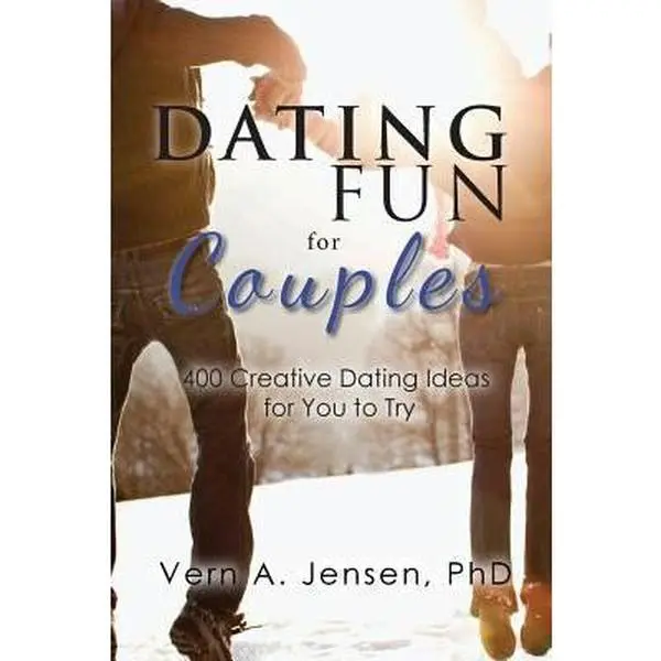 USED-Dating Fun for Couples: 400 creative dating ideas for you to try by Jensen, Phd Vern a. (Paperback)