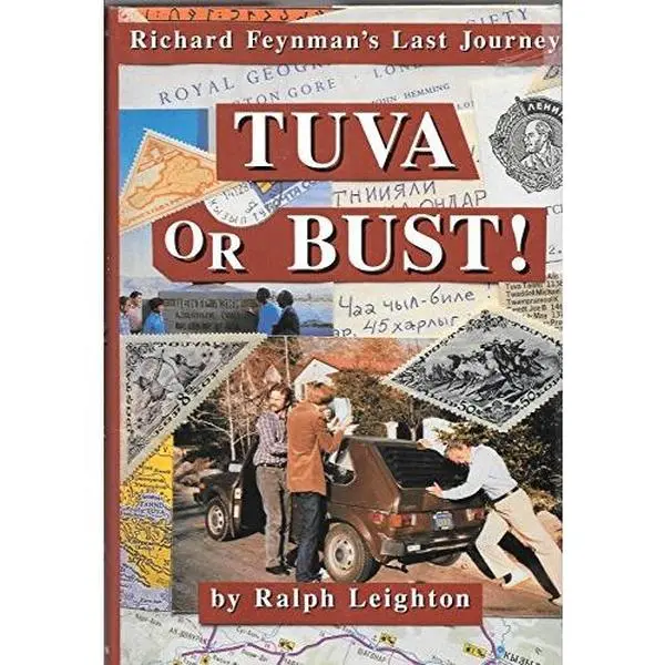 USED Book - Tuva or Bust: Richard Feynman's Last Journey by Ralph Leighton (Hardcover) - english