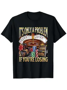 Funny Gambling T-Shirt, Classic Graphic Round Neck, Unisex Casual Fit, Ideal for Gaming and Daily Wear, Player Gift, Streetwear