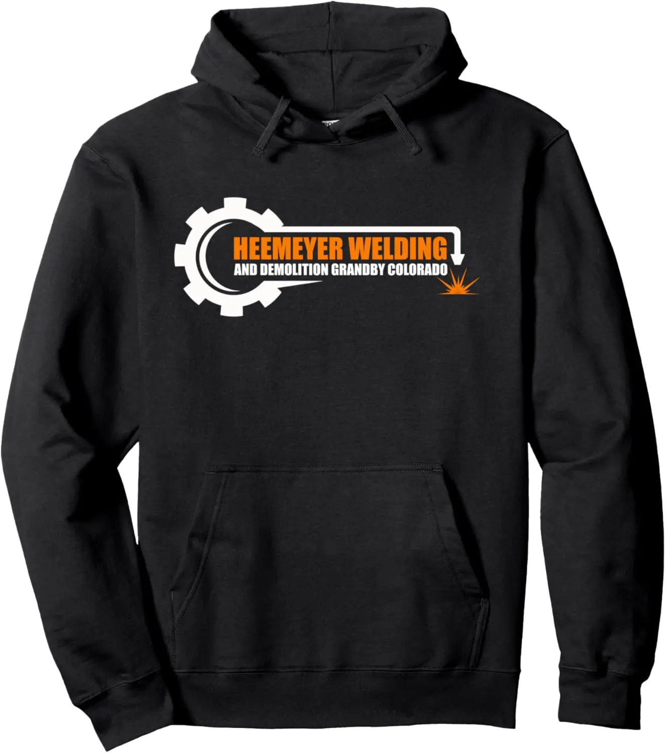Heemeyer Welding and Demolition Grandby Colorado Fun Welder Pullover Hoodie