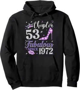 Chapter 53 Fabulous Since 1972 53rd Birthday Ladies Pullover Hoodie - Nestorporas Shop 91B0DZT58XCY