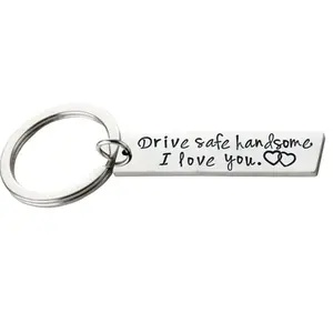 Drive Safe Handsome I Love You Husband/Boyfriend Keychain Gift