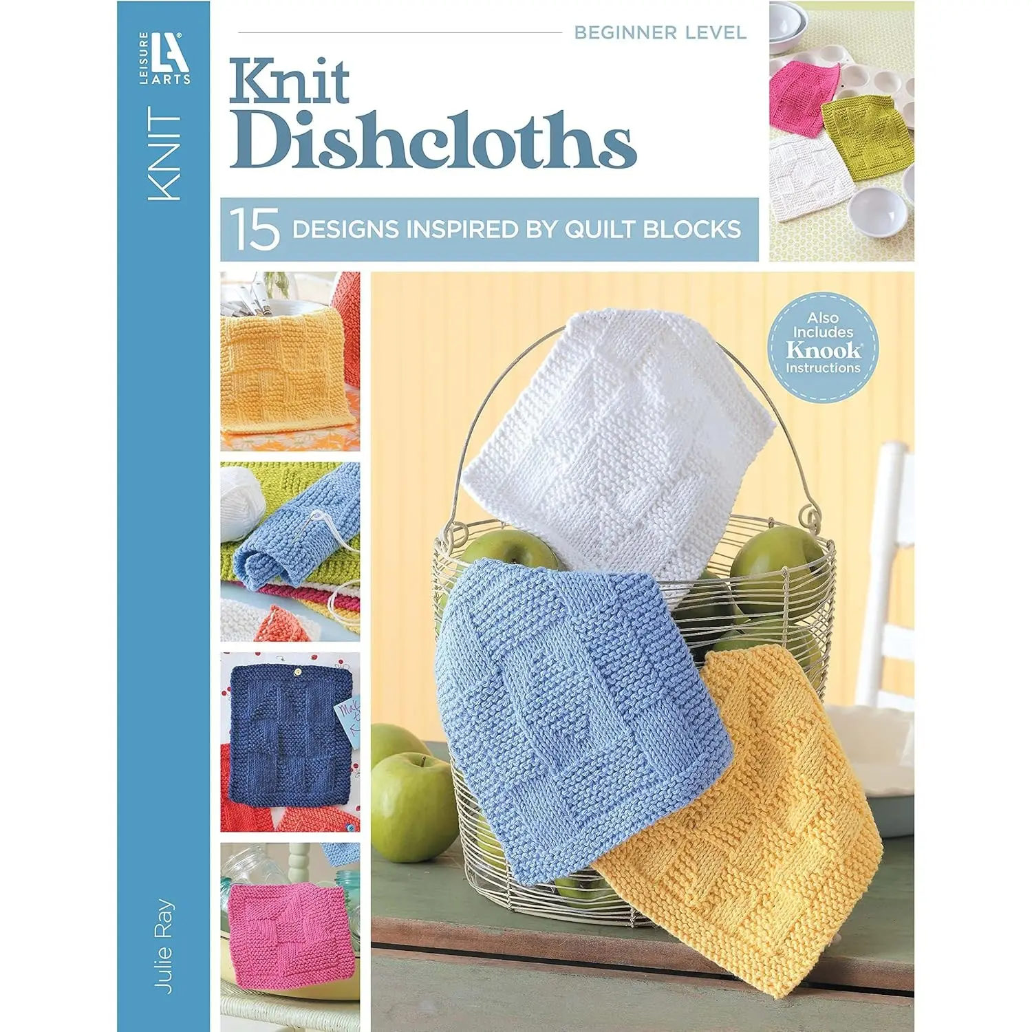 Knit Dishcloths: 15 Extremely easy designs inspired by quilt blocks! (Also includes Knook instructions) Gift