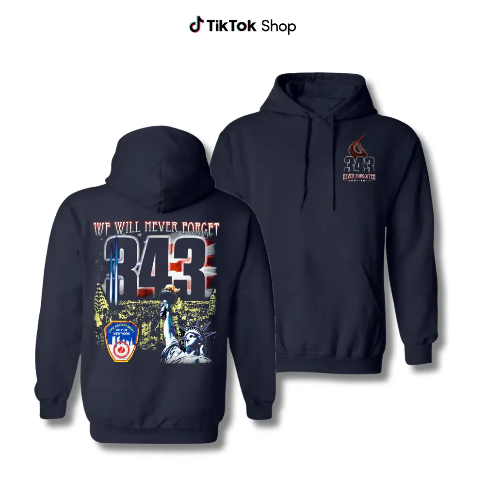 343 We Will Never Forget Firefighter Tribute Hoodie, Vintage Streetwear Pullover For Men And Women, Patriotic 9/11 Memorial Sweatshirt, Gift For Firefighters, Veterans, And First Responder Families