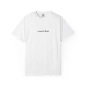 Dad Era T-Shirt – Casual Style, Perfect for Father’s Day, Gift for Dads, Trendy Streetwear, meme culture
